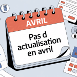 Pas d'actualisation mensuelle nécessaire en avril illustré calendrier prestation sociale